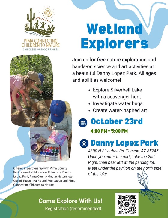 Wetland Explorers Event at Danny Lopez Park on 10/23 from 4-5 pm