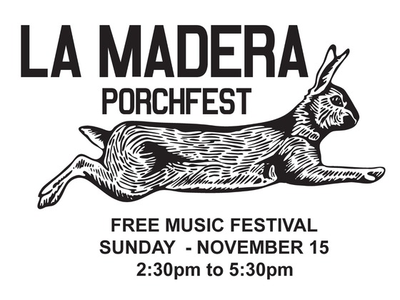La Madera Porchfest save the date flyer featuring a black and white image of a rabbit. Event is 11/15 from 2:30 pm - 5:30 pm