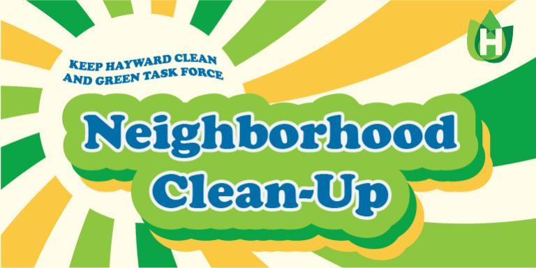 Hayward Neighborhood Clean Up 