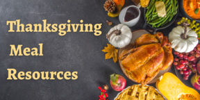 Thanksgiving Meal Resources for District 5