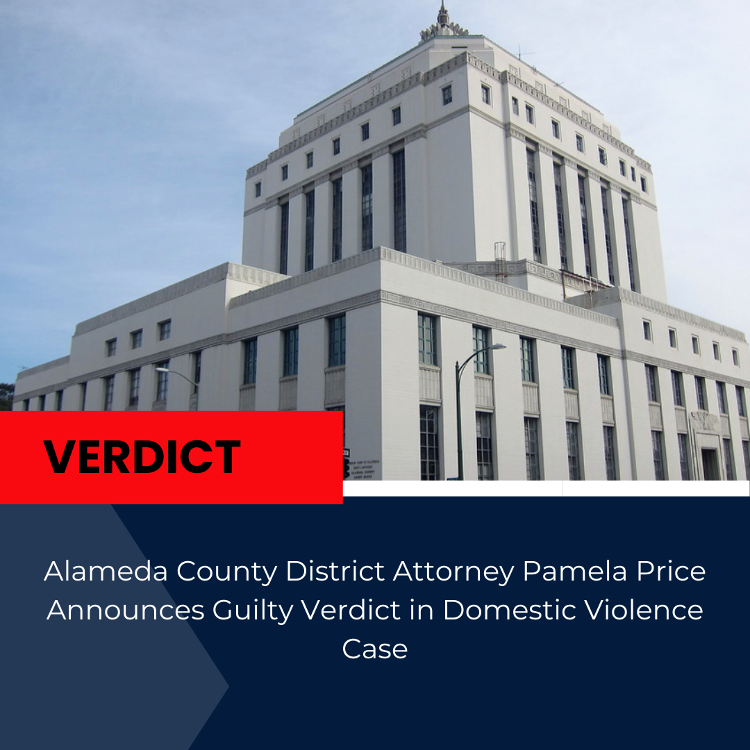 Alameda County District Attorney Pamela Price Announces Guilty Verdict in Domestic Violence Case