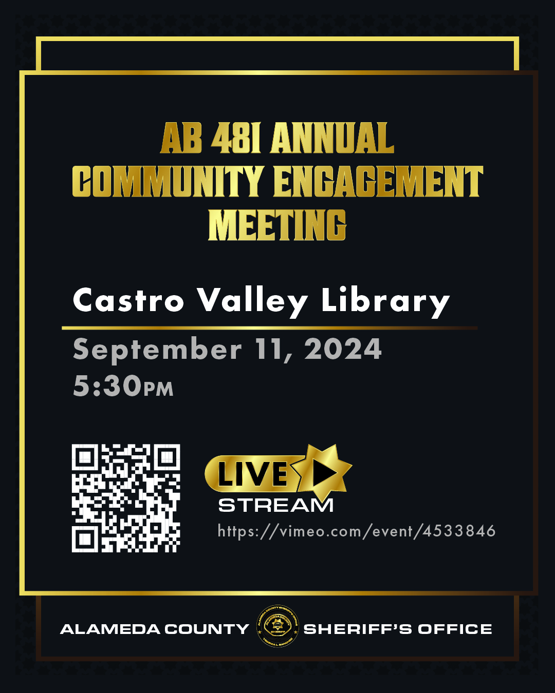 2024.09.11 Alameda County Sheriff’s Office - AB 481 Annual Community Engagement Meeting