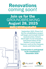 2025.08.28 Lorenzo Theater - Renovation Coming Soon