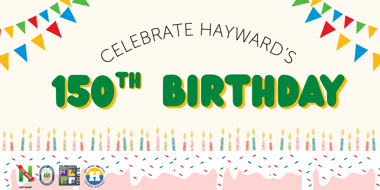 Hayward's 150 Birthday