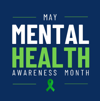 May is Mental Health Awareness Month Graphic