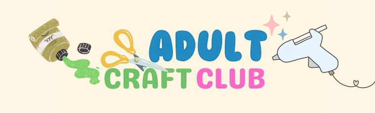 Adult Craft Club