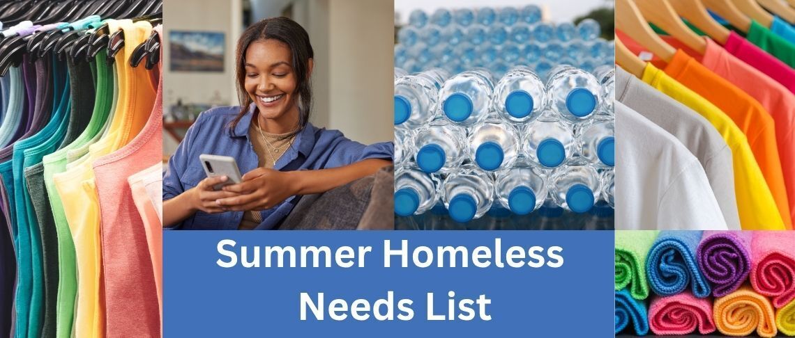 Summer Homeless Needs List