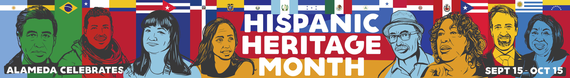 Alameda Celebrates Hispanic & Latino Heritage Month: September 15-October 15