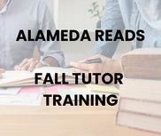 Alameda Reads Adult Literacy Program Fall Tutor Training