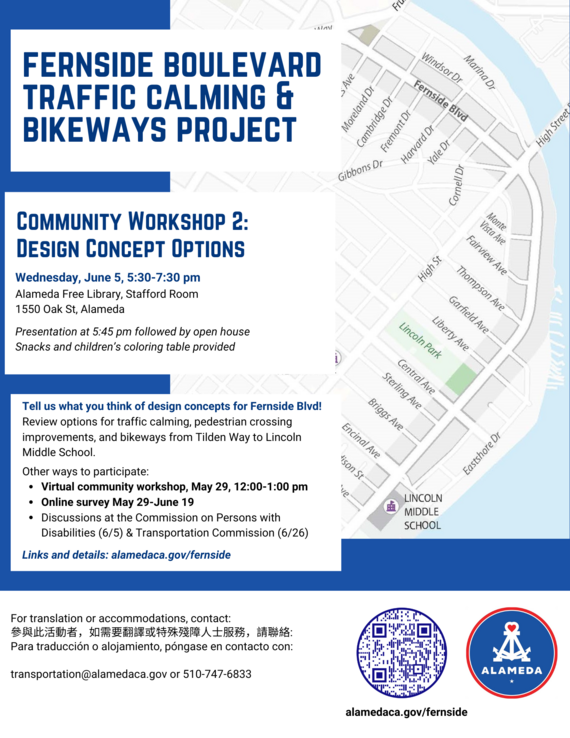Fernside Boulevard Traffic Calming & Bikeways Project Community workshop 2, June 5, 5:30-7:30 at Alameda Free Library, 1550 Oak St, Alameda
