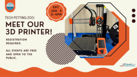 Tech Petting Zoo: Meet Our 3D Printer!