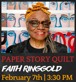 Faith Ringgold (Feb. 7)