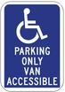 Sign - Accessible Parking Only Van Accessible