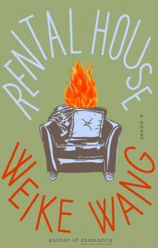 Rental house / Weike Wang.