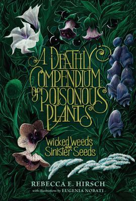 A deathly compendium of poisonous plants