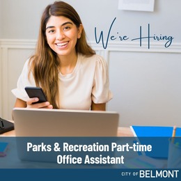 We 're hiring! Parks & Recreation part-time office assistant 