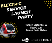Electric Service Launch Party Belmont Train Station Sunday, Sept. 22 noon to 2 p.m.