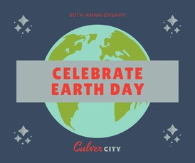 50th Anniversary Celebrate Earth Day Culver City 