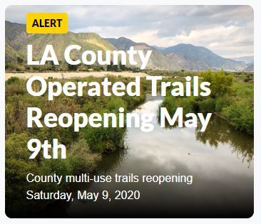 LA County Operated Trails Reopening May 9th