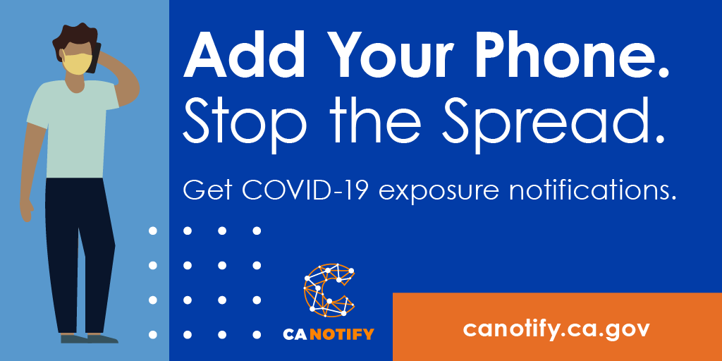 Add your phone. Stop the spread. canotify.ca.gov