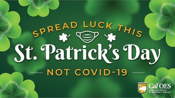 Spread Luck this St. Patrick's Day, not COVID-19 Cal OES