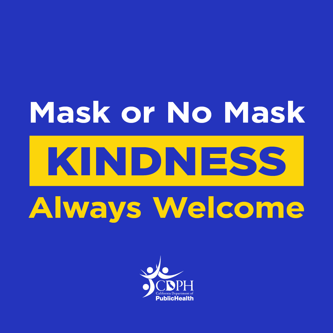 Mask or no mask, kindness always welcome.