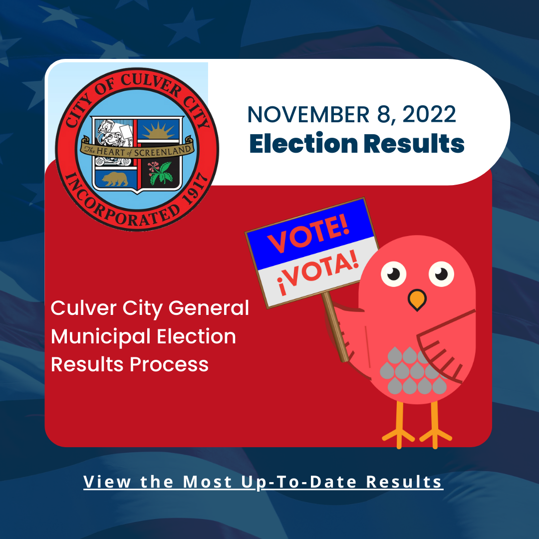 Mascot Birdee Culver City General Municipal Election Results Process. view the Most Up-To-Date Results