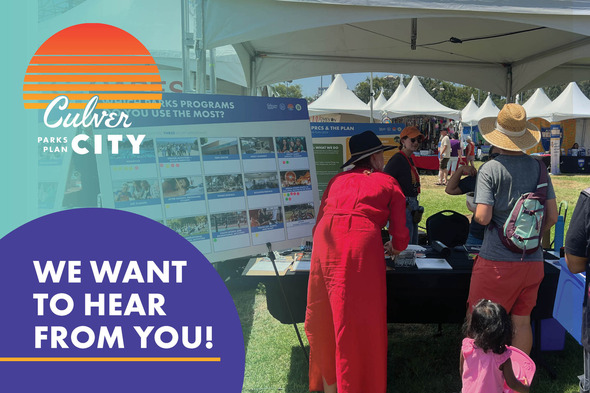 We Want to Hear From You! Culver City Parks Plan
