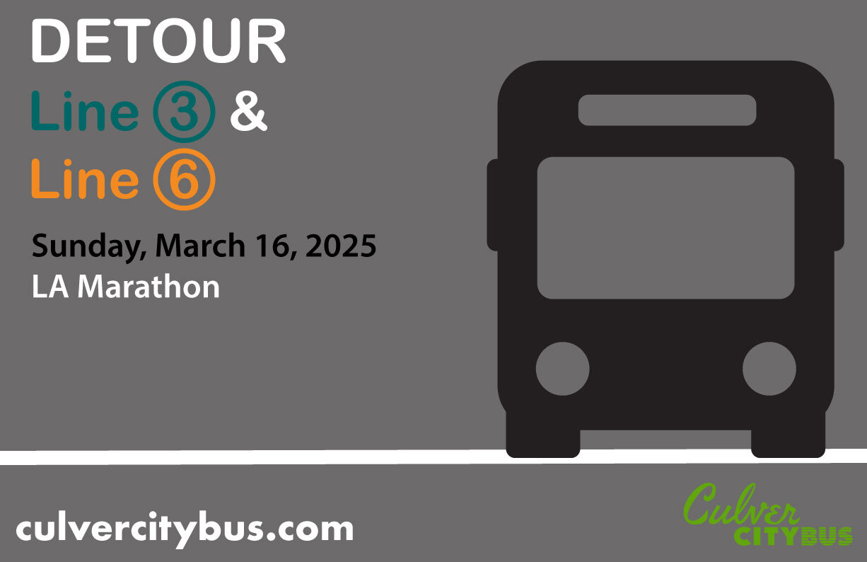 Detour Line 3 & Line 6 Sunday March 16, 2025 for LA Marathon