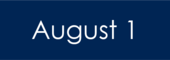 August 1