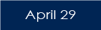 April 29