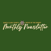 Santa Clara County Office of the Sheriff Monthly Newsletter