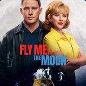 Monthly Movie Fly Me to the Moon