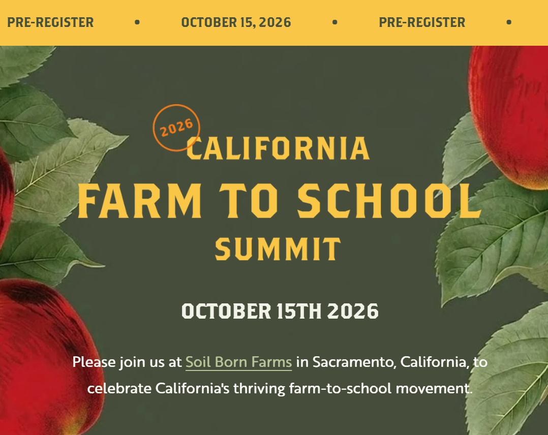 CA Farm to School Summit - Save the Date