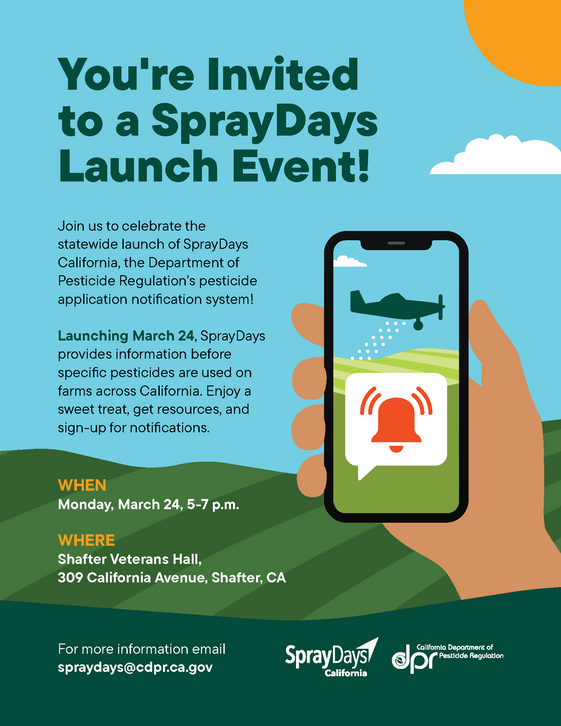 You’re invited to DPR’s SprayDays California launch event on March 24, in Shafter, CA. Email spraydays@cdpr.ca.gov for more info.