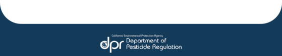 Footer: California Department of Pesticide Regulation