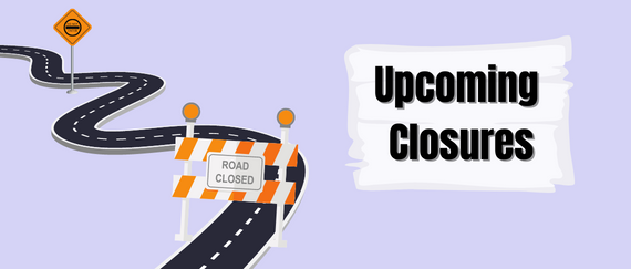 Road Closures 8.9.22