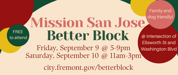 colorful circles and Mission San Jose Better Block in text