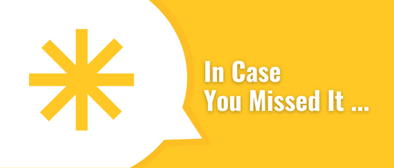 asterisk, conversation bubble, In Case You Missed It ... text