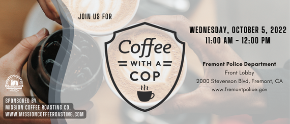 coffee mug, Coffee with a Cop, Wed. Oct. 5 11AM-12PM in Fremont Police Dept lobby, 2000 Stevenson Blvd in text 