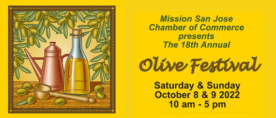 olive tree, olive oil, and Mission San Jose Chamber of Commerce presents the 18th Annual Olive Festival Sat & Sun Oct. 8- 9 10 am-5 pm in text
