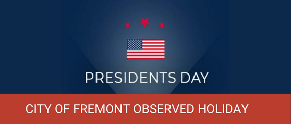 Flag and stars. In text: Presidents Day, City of Fremont Observed Holiday