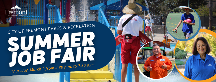 lifeguard at waterpark, park maintenance worker, and camp counselors. In text: City of Fremont Parks & Recreation Summer Job Fair, Thursday, March 9