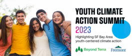 Students standing. In text: Youth Climate Action Summit 2023, Highlighting SF Bayt Area youth-centered climate action.