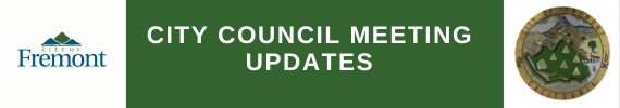 City of Fremont logo with peaks and City Seal with mosaic tiles. In text: City Council Meeting Updates