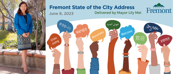 Mayor Lily Mei and Fremont State of the City Address, June 8, 2023, and Welcome translated into 8 languages on conversation bubbles held by arms