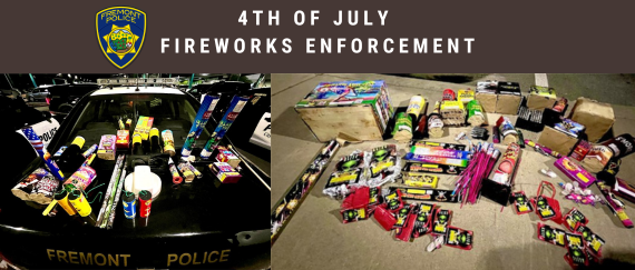 confiscated fireworks from 4th of July enforcement by Fremont Police Department