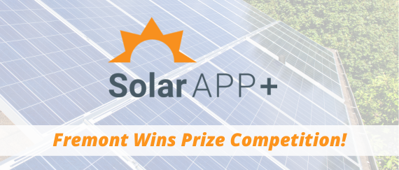 solar panels, SolarAPP+ logo with sun. In text: Fremont Wins Prize Competition!