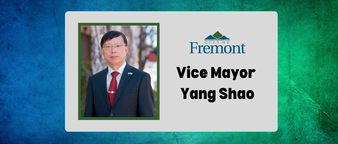 Vice Mayor Yang Shao headshot with blue and green background. In text: Vice Mayor Yang Shao