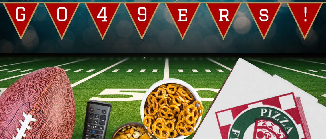 football field, football, snacks in bowls, pizza box, and TV remote control, banner with Go 49ers! in text.